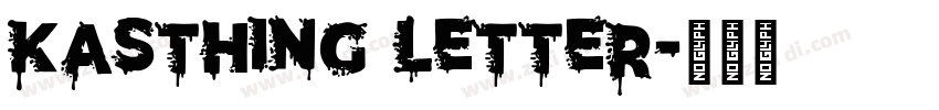 Kasthing Letter字体转换